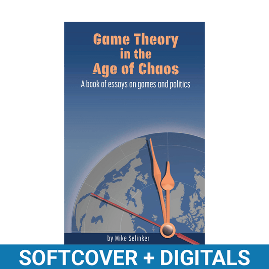 Game Theory in the Age of Chaos (Softcover + Digitals)