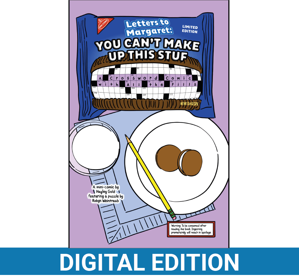 Letters to Margaret: You Can’t Make Up This Stuf (Digital Edition)