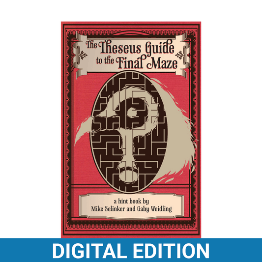 The Theseus Guide to the Final Maze (Digital Edition)