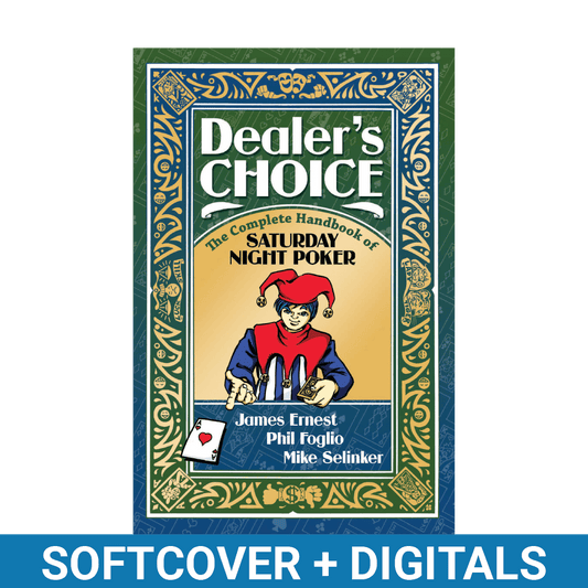Dealer’s Choice (Softcover + Digitals)
