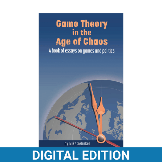 Game Theory in the Age of Chaos (Digital Edition)