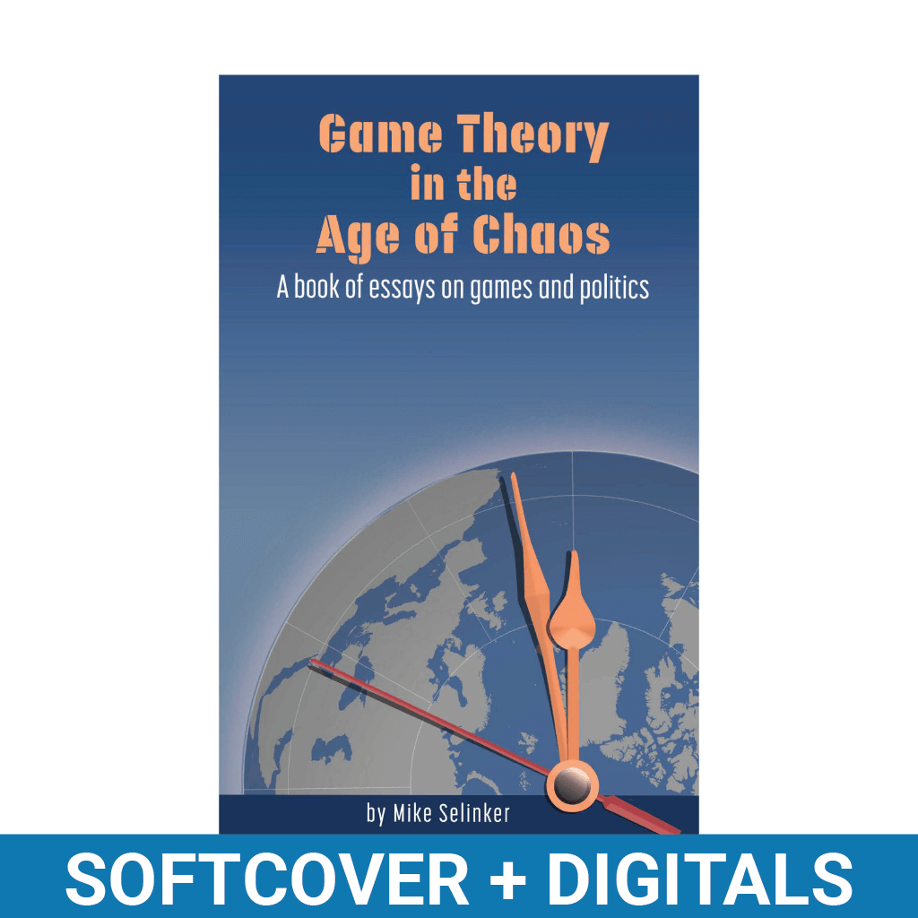 Game Theory in the Age of Chaos (Softcover + Digitals)
