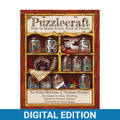 Puzzlecraft: How to Make Every Kind of Puzzle (Digital Edition)