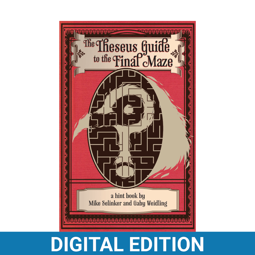 The Theseus Guide to the Final Maze (Digital Edition)